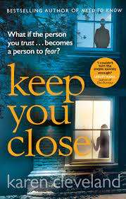 Keep You Close: Karen Cleveland (Paperback)