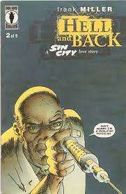 Hell and Back - A Sin City Love Story: Frank Miller