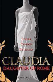 Claudia Daughter of Rome : Antoinette May (Paperback)