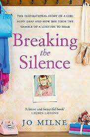 Breaking the Silence: Jo Milne (Paperback)