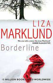 Borderline: Liza Marklund (Paperback)