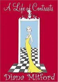 A Life of Contrasts - The Autobiography: Diana Mosley (Paperback)