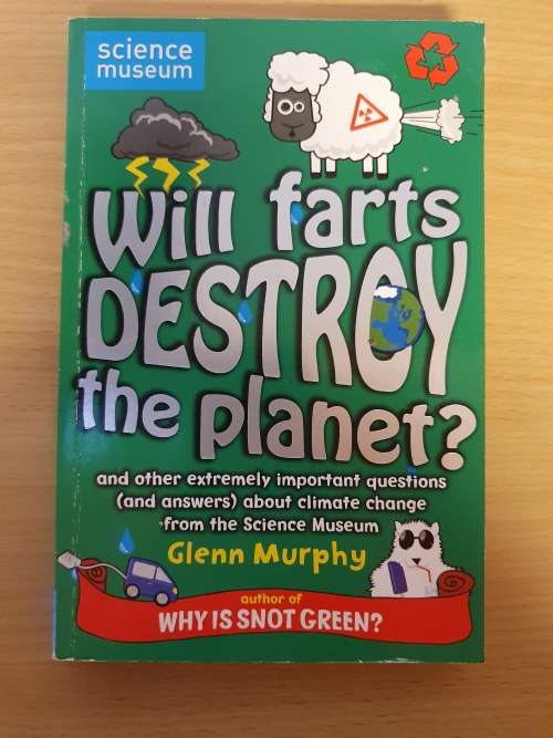 Will Farts Destroy the Planet? Glenn Murphy (Paperback)