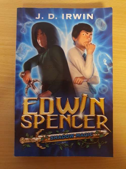 Edwin Spencer - Shadow Magic : J.D. Irwin (Paperback)