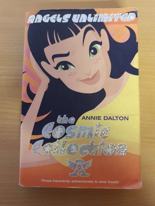 Angels Unlimited - The Cosmic Collection : Annie Dalton (Paperback)