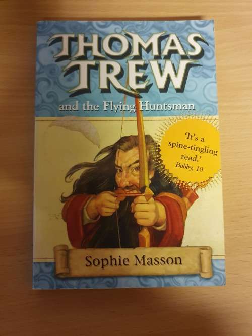 Thomas Trew and the Flying Huntsman: Sophie Masson (Paperback)
