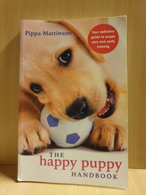 The Happy Puppy Handbook : Pippa Mattinson (Paperback)