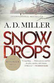 Snow Drops: A. D. Miller (Paperback)