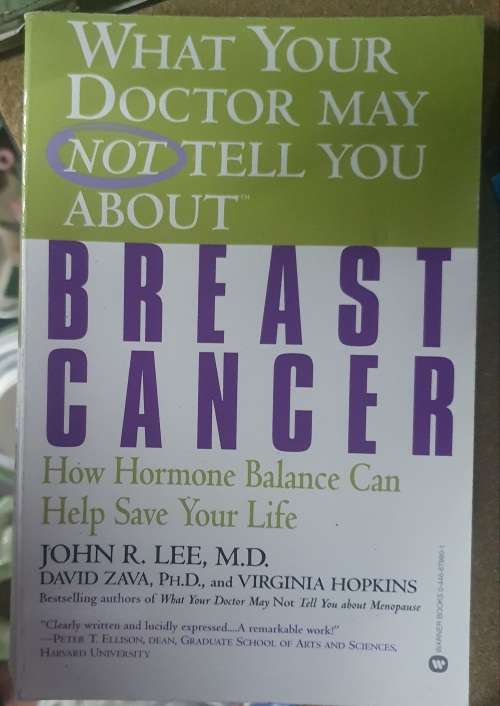 What Your Doctor May Not Tell You About Breast Cancer: John R. Lee (Paperback)