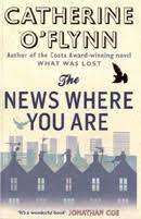 The News Where You Are: Catherine O`Flynn (Paperback)