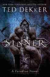 Sinner: Ted Dekker (Paperback)