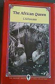 The African Queen : C.S. Forester (Hardcover)