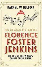 Florence Foster Jenkins : Darryl W. Bullock (Paperback)