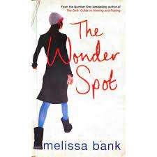 The Wonder Spot: Melissa Bank (Paperback)