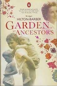 Garden Ancestors: Bridget Hilton-Barber (Paperback)