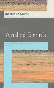 An Act of Terror by André Brink (Paperback)