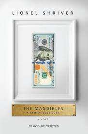 The Mandibles: A Family, 20292047 : Lionel Shriver (Paperback)