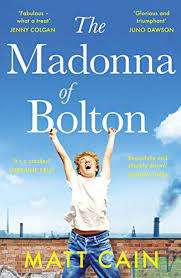 The Madonna of Bolton: Matt Cain (Paperback)