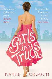 Girls in Trucks: Katie Crouch (Paperback)