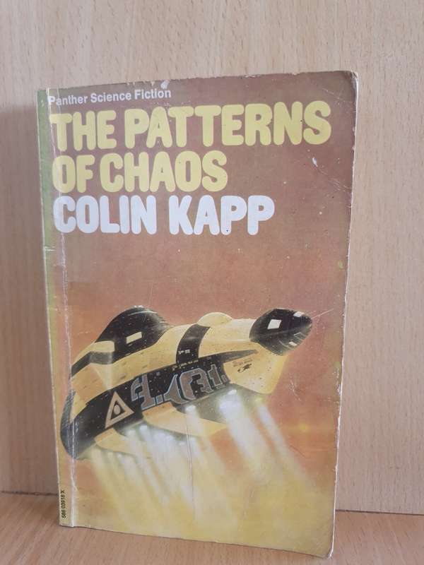 The Patterns of Chaos : Colin Kapp (Paperback)