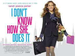 I Don`t Know How She Does It - Dvd (NEW CONDITION)