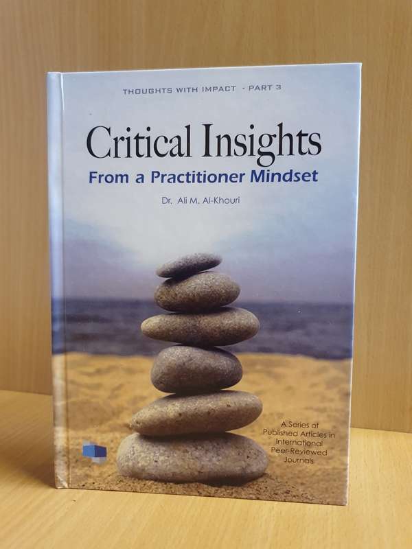 Critical Insights - Dr. Ali M. Al-Khouri (Paperback)