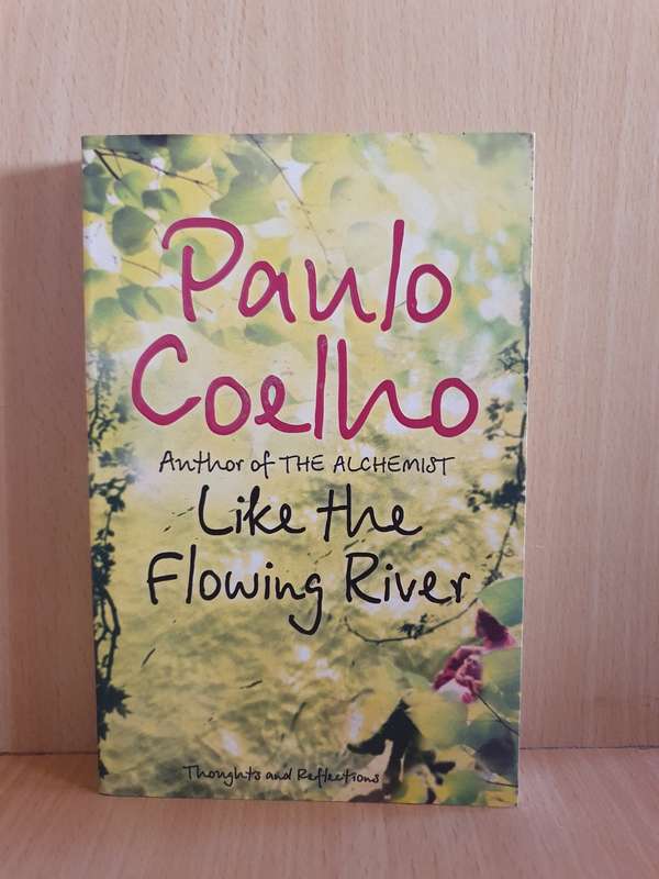 Like the Flowing River: Paulo Coelho (Paperback)