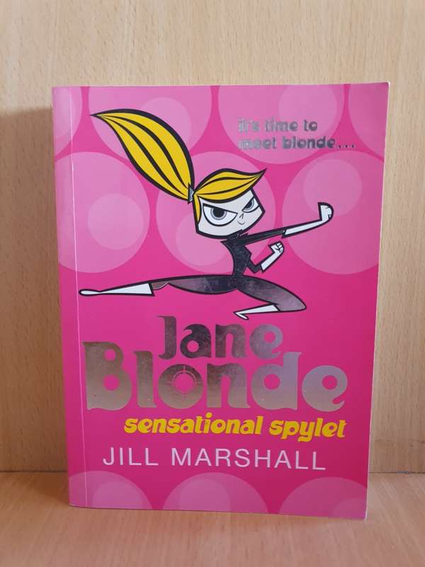 Jane Blonde - Sensational Spylet: Jill Marshall (Paperback)