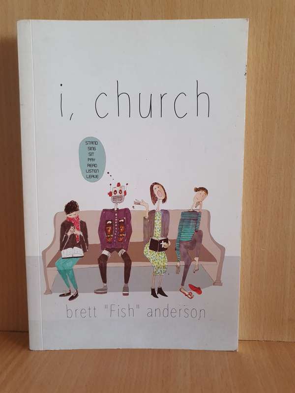 I, Church: Brett Fish Anderson (Paperback)