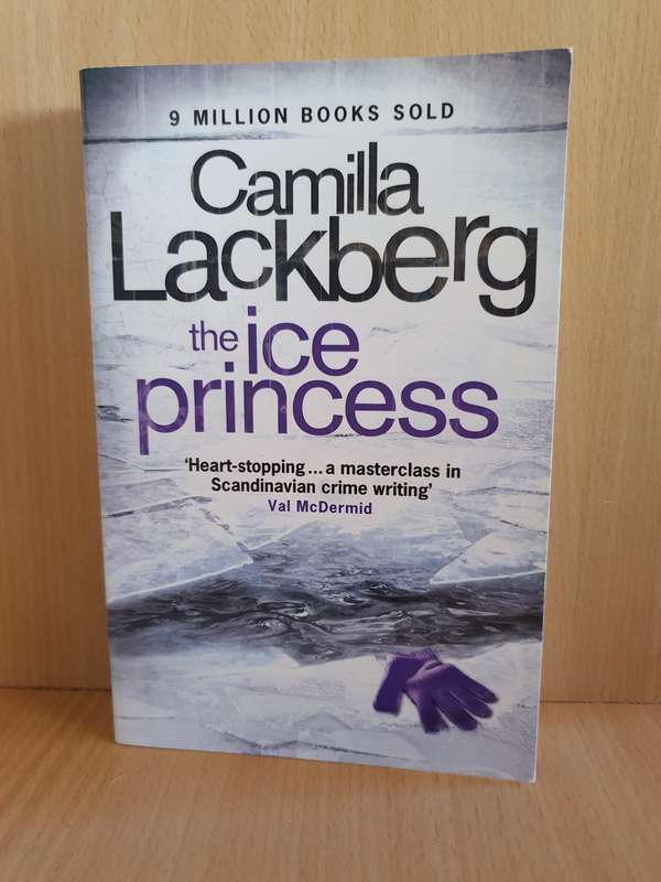 The Ice Princess: Camilla Lackberg (Paperback)