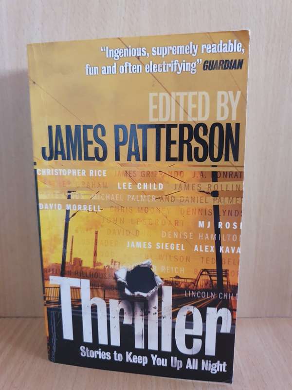 Thriller - Stories to Keep you up at night - Edited by James Patterson (Paperback)