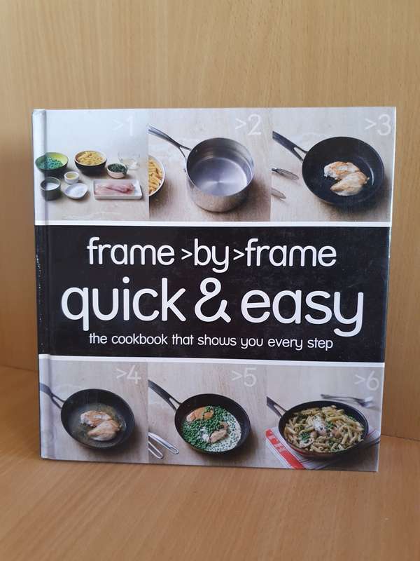 Frame by Frame Quick & Easy Cookbook (Hardcover)