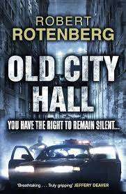 Old City Hall : Robert Rotenberg (Paperback)