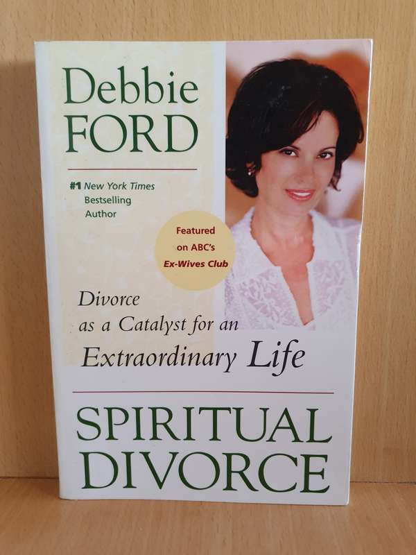 Spiritual Divorce: Debbie Ford (Paperback)