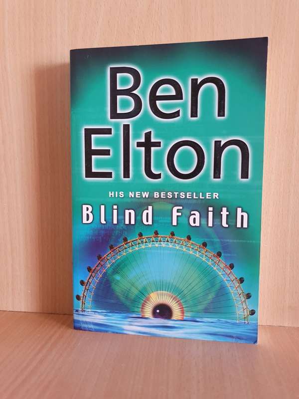 Blind Faith: Ben Elton (Paperback)
