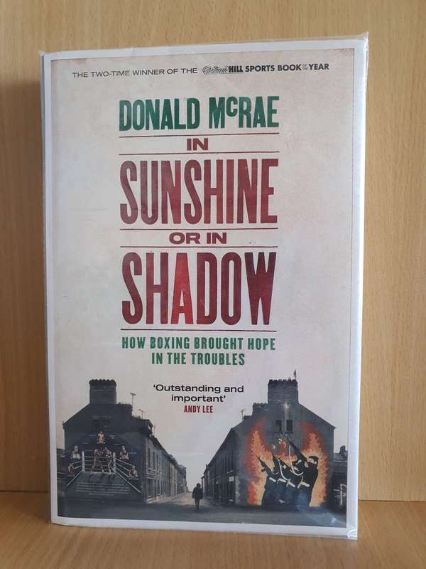 In Sunshine or in Shadow : Donald McRae (Hardcover)