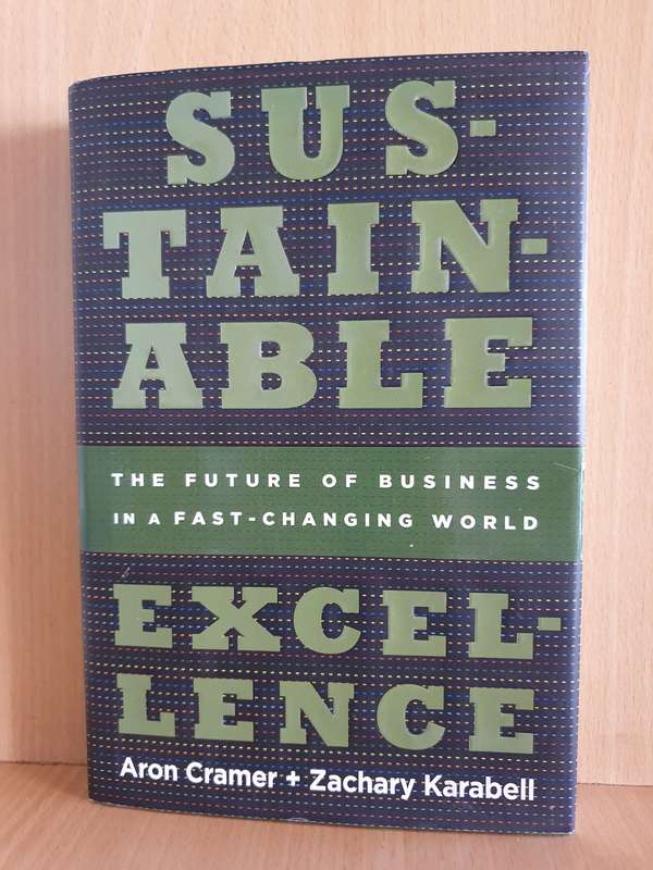 Sustainable Excellence - Aron Cramer & Zachary Karabell (Hardcover)