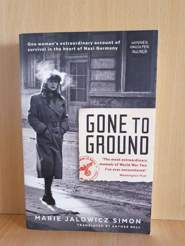 Gone to Ground: Marie Jalowicz Simon (Paperback)