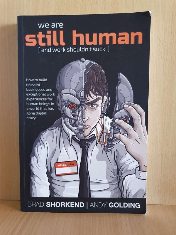 We Are Still Human Brad Shorkend, Andy Golding (Paperback)