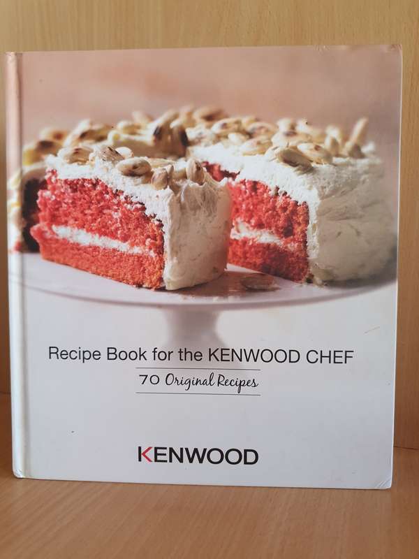 Recipe Book for the Kenwood Chef - 70 Original Recipes (Hardcover)