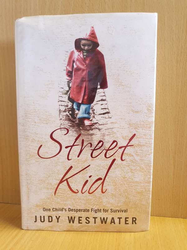 Street Kid: Judy Westwater (Hardcover)