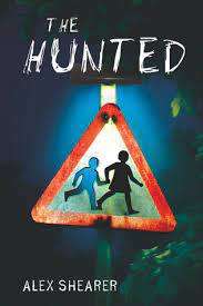 The Hunted: Alex Shearer (Paperback)