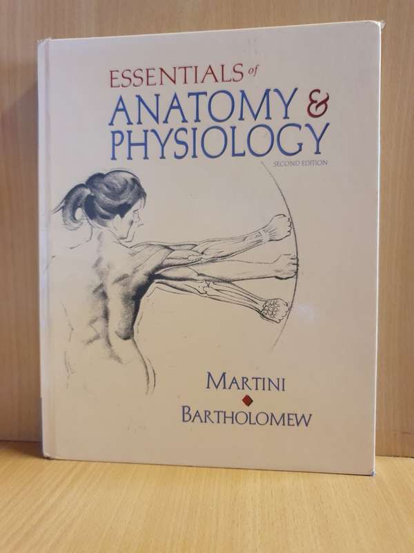 Essentials of Anatomy & Physiology: Martini Bartholomew (Hardcover)