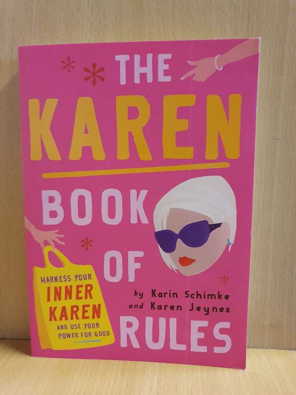 The Karen Book of Rules: Karin Schimke & Karen Jeynes (paperback)