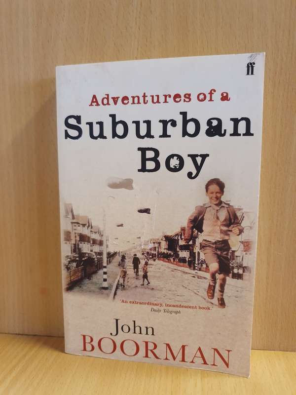 Adventures of a Suburban Boy: John Boorman