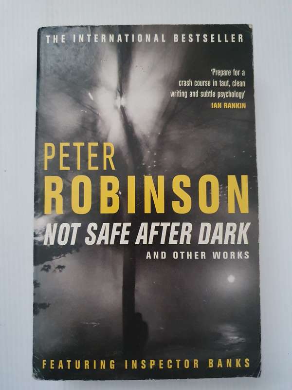 Not Safe After Dark: Peter Robinson (Paperback)
