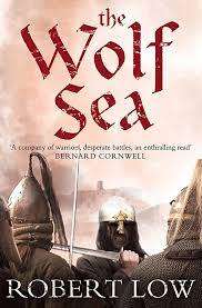 The Wolf Sea: Robert Low (Paperback)