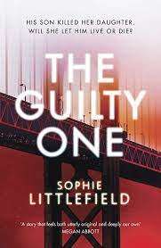 The Guilty One: Sophie Littlefield (Paperback)
