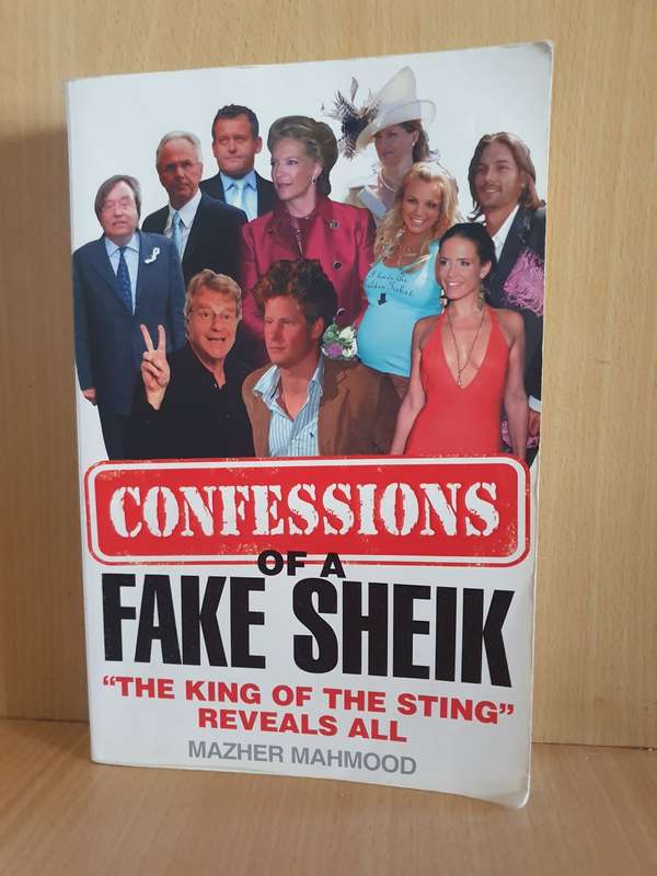 Confessions of a Fake Sheik : Mazher Mahmood (Paperback)