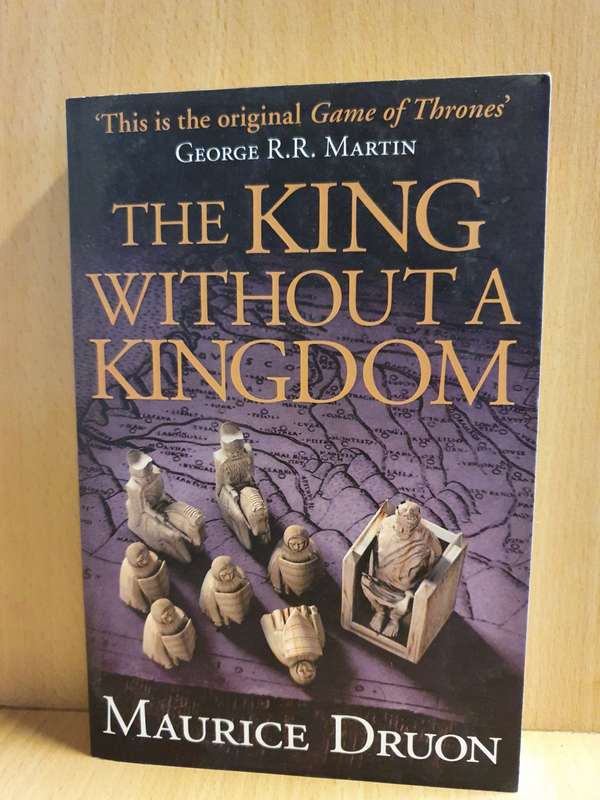 The King without a Kingdom: Maurice Druon (Paperback)